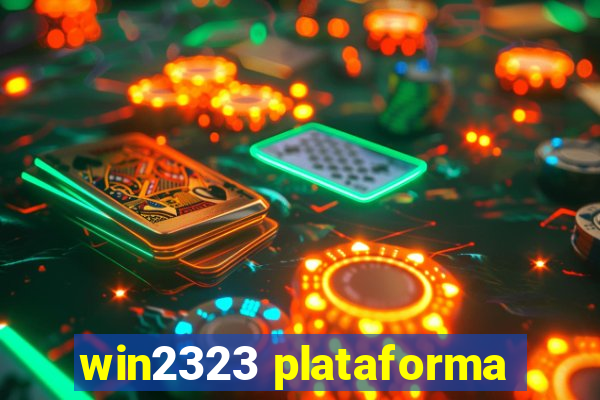 win2323 plataforma